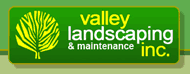 Valley Landscaping & Maintenance Inc.