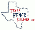 Texas Fence Builders LLC