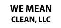 We Mean CLEAN, LLC