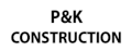 P&K Construction