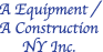 Logo of A Equipment / A Construction NY Inc.