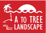 Logo of A To Tree Landscape LLC