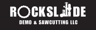 Logo of Rockslide Demo & Sawcutting LLC