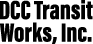 DCC Transit Works, Inc.
