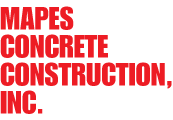 Mapes Concrete Construction, Inc.